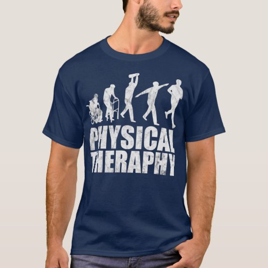 Evolution des Therapeuten für Physikalische Therap T-Shirt (Vorderseite)