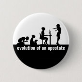 "Evolution eines Apostaates" Button (Vorderseite)