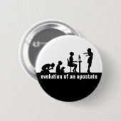 "Evolution eines Apostaates" Button (Vorne & Hinten)