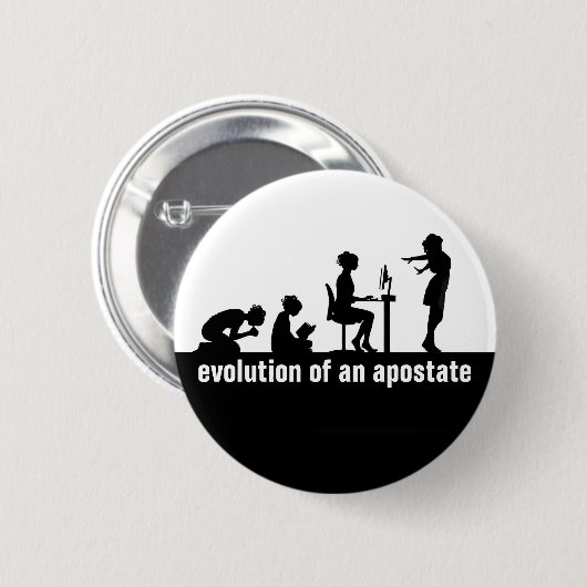 "Evolution eines Apostaates" Button (Vorne & Hinten)