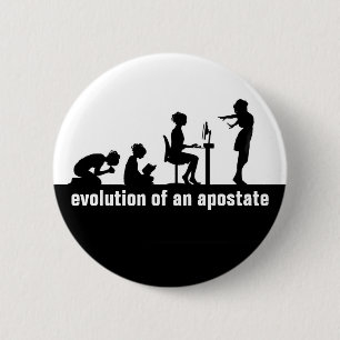 "Evolution eines Apostaates" Button