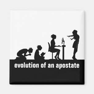 "Evolution eines Apostaates" Magnet