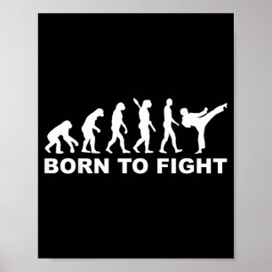 Evolution geboren um Karate zu kämpfen Poster