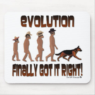 EVOLUTION GOT ES SCHLIESSLICH RECHT! MOUSEPAD