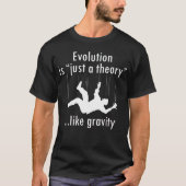 Evolution ist "gerade Shirt einer Theorie" (Vorderseite)