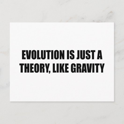 Evolution ist nur eine Theorie wie Gravitation Postkarte (Vorderseite)