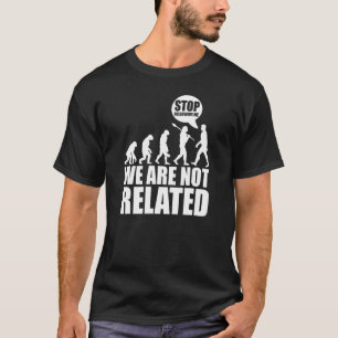 Evolution Kreationismus Darwinismus Befolgen Sie m T-Shirt