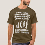 Evolution Science Funny Atheist Spaß Zitat T-Shirt<br><div class="desc">Evolution Science Funny Atheist Spaß Zitat Funny, einzigartig, hübsch, oder persönlich, es ist Ihre Wahl für die perfekte Kaffee-Tasse. Die Außenseite der Tasse bietet einen leuchtend weißen Hintergrund für dein Foto, Logo, Muster oder deinen Spruch, wohingegen Rand und Henkel kräftig bunt lasiert sind. Wähle die Farbe passend zu deinem Essgeschirr...</div>