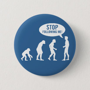 Evolution - stoppen Sie, mir zu folgen! Button