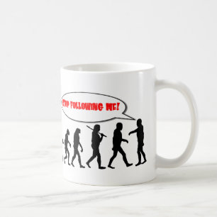 Evolution. Stoppen Sie, mir zu folgen Kaffeetasse
