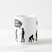 Evolution - stoppen Sie, mir zu folgen! Kaffeetasse (Mittel)