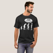 Evolution - stoppen Sie, mir zu folgen! T-Shirt (Vorne ganz)