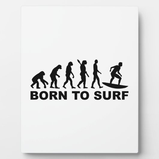 Evolution Surfen Geboren zum Surfen Fotoplatte (Vorderseite)