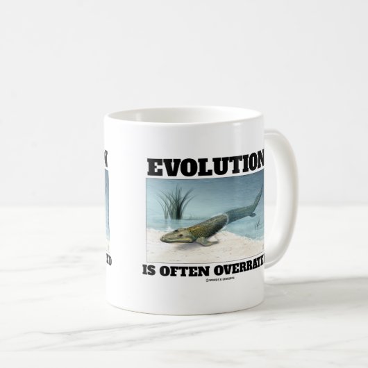 Evolution wird oft überbewertet Fishapod Tiktaalik Kaffeetasse (VorderseiteRechts)