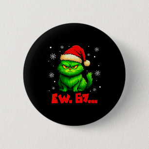 Ew 67 Sechs Sieben Grüne Katze Weihnachtsmann Hut Button