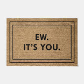 Ew. Du bist es. Fußmatte (Vorderseite)