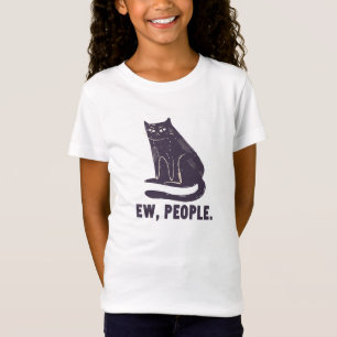 Ew, Leute Funny Spaß Introvert Meowy Black Cat T-Shirt