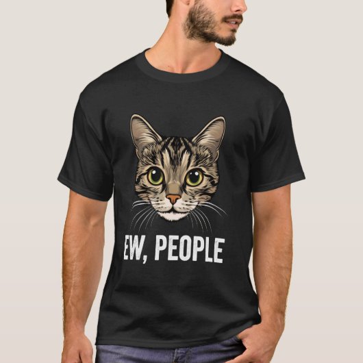 Ew Leute Katze Lustige Introvertierte T-Shirt (Vorderseite)