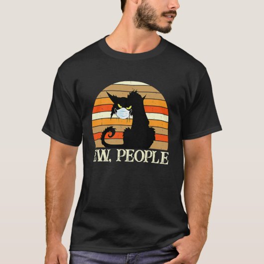 Ew Leute katzen Gesichtsmaske Anti Social Introver T-Shirt (Vorderseite)