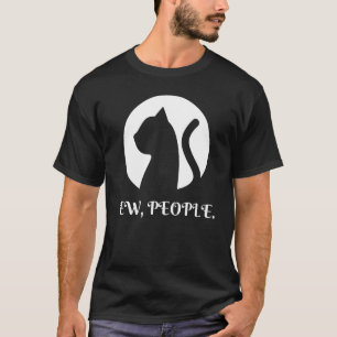 Ew Leute katzen Meowa Catmas T-Shirt für Katzen