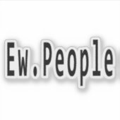 Ew. Leute, Leute, Leute, Leute, Introvertierte, In Aufkleber (Vorderseite)