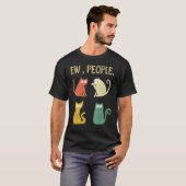 Ew Leute Meowy Katze  Essentia 1 T-Shirt (Vorne ganz)