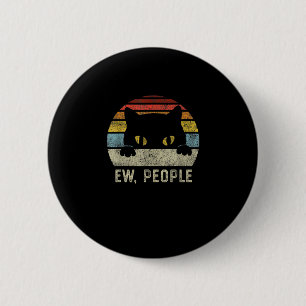 Ew Leute Retro Katze Lustig Vintage Anti Sozial In Button