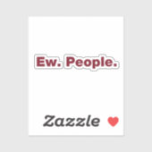 Ew. Menschen. Aufkleber (Blatt)