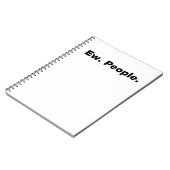 Ew. Menschen. Notizblock (Linke Seite)