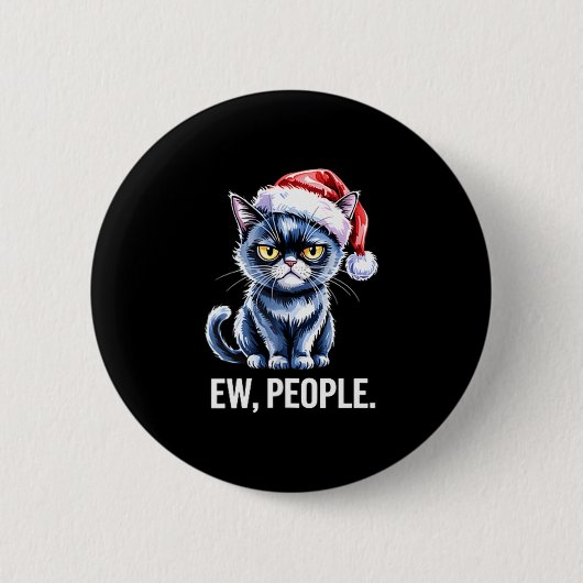 Ew People Black Cat Christmas Funny Introvert Holi Button (Vorderseite)