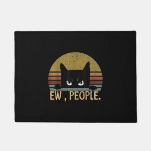 Ew, People Black Cat Vintag Retro - Funny Cat Fußmatte