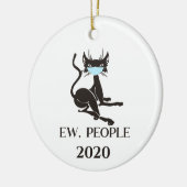 Ew People Cat Wearing Face Mask 2020 Keramik Ornament (Links)