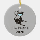 Ew People Cat Wearing Face Mask 2020 Keramik Ornament (Vorne)