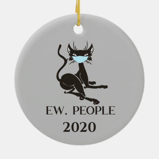 Ew People Cat Wearing Face Mask 2020 Keramik Ornament (Hinten)