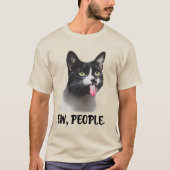 Ew People cute cat meme T-Shirt (Vorderseite)