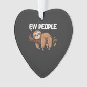Ew People Faultier T-Shirt Ornament (Vorderseite)