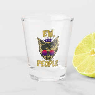 Ew People Funny Badass Cat Schnapsglas
