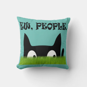 Ew People Funny Cat Green Grass Throw Kissen