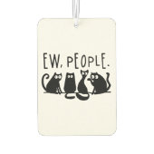 Ew People Funny Meowy Black Cats Autolufterfrischer (Rückseite)