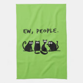 Ew People Funny Meowy Black Cats Geschirrtuch (Vertikal)