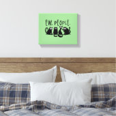 Ew People Funny Meowy Black Cats Leinwanddruck (Insitu (Schlafzimmer))