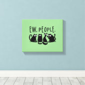 Ew People Funny Meowy Black Cats Leinwanddruck (Insitu (Holzboden))
