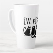 Ew People Funny Meowy Black Cats Milchtasse (Linke Ecke)