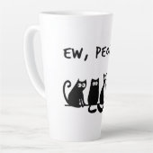 Ew People Funny Meowy Black Cats Milchtasse (Linke Ecke)
