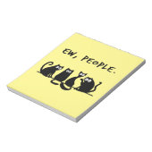 Ew People Funny Meowy Black Cats Notizblock (Rotiert)