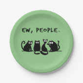 Ew People Funny Meowy Black Cats Pappteller (Vorderseite)
