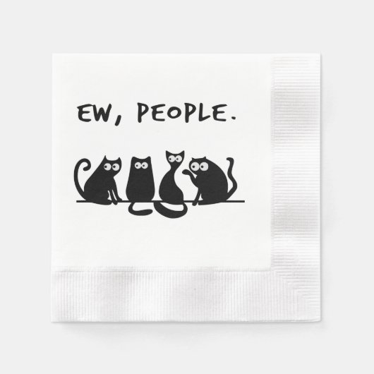 Ew People Funny Meowy Black Cats Serviette (Vorderseite)