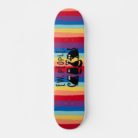 Ew People Funny Meowy Black Cats Skateboard (Vorne)