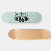 Ew People Funny Meowy Black Cats Skateboard (Horizontal)