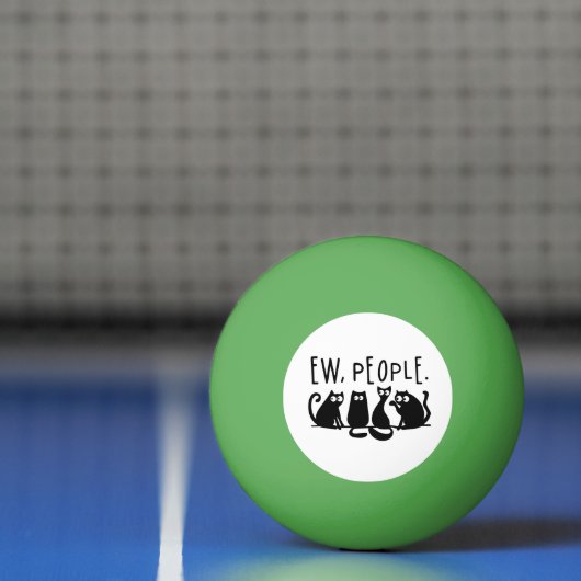 Ew People Funny Meowy Black Cats Tischtennisball (Netto)